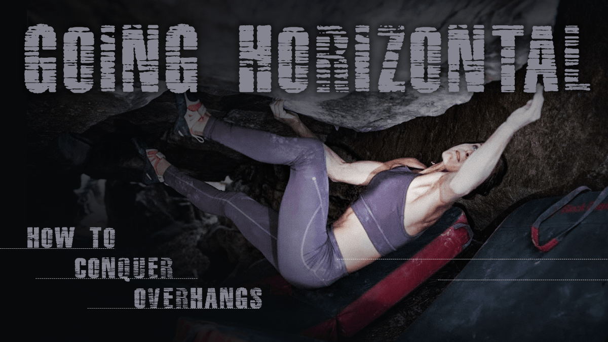 Going Horizontal: How to Conquer Overhangs