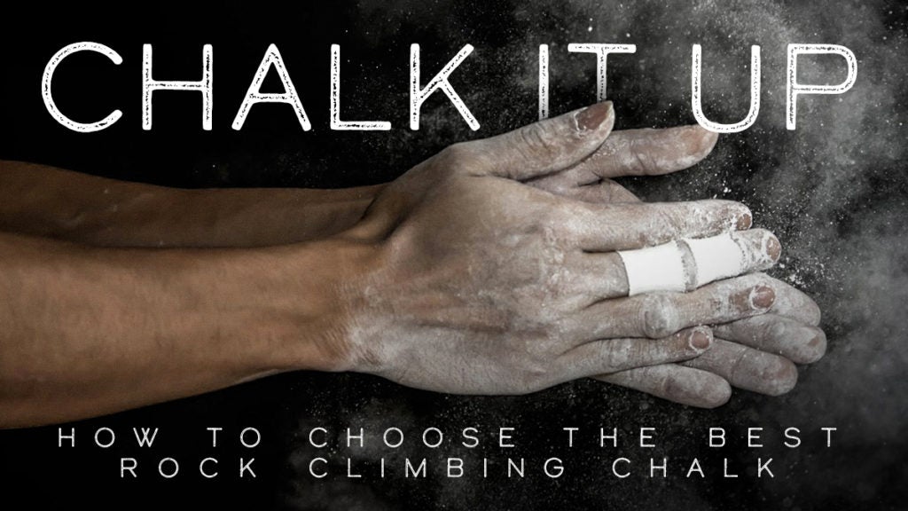 Chalk It Up: How to Choose the Best Rock Climbing Chalk