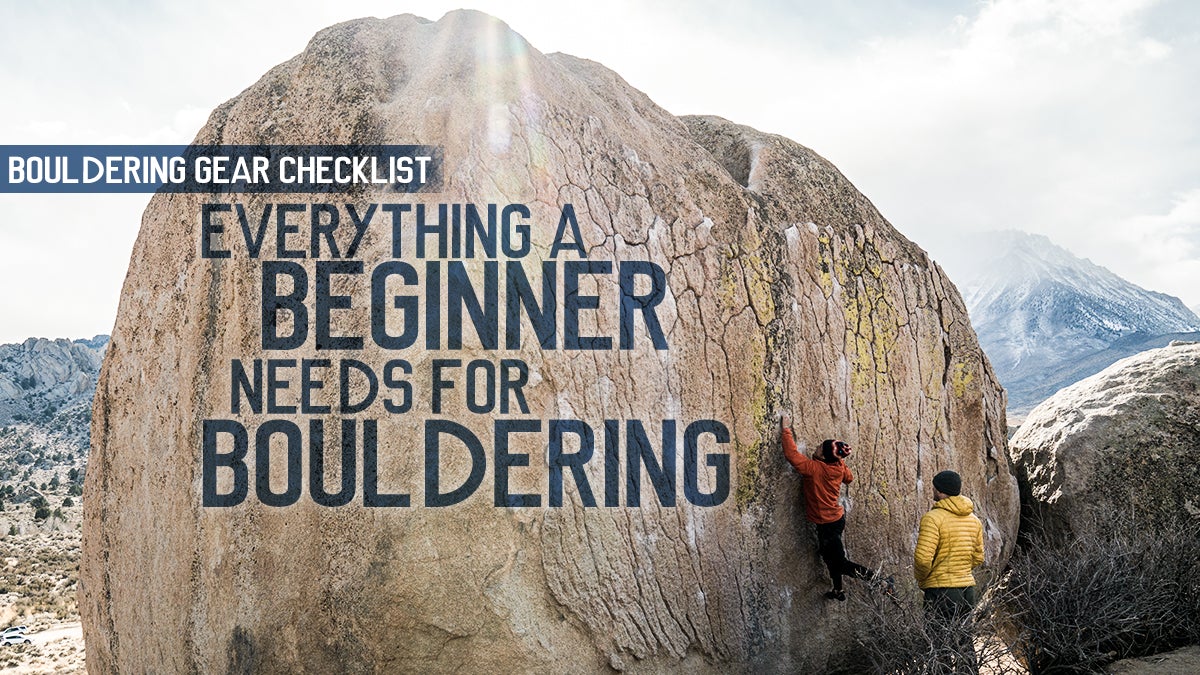 Bouldering Gear Checklist: Everything a Beginner Needs for Bouldering