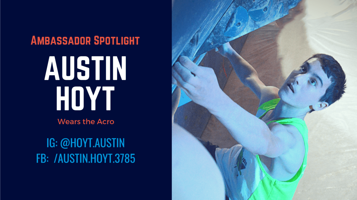 Ambassador Spotlight | Austin Hoyt
