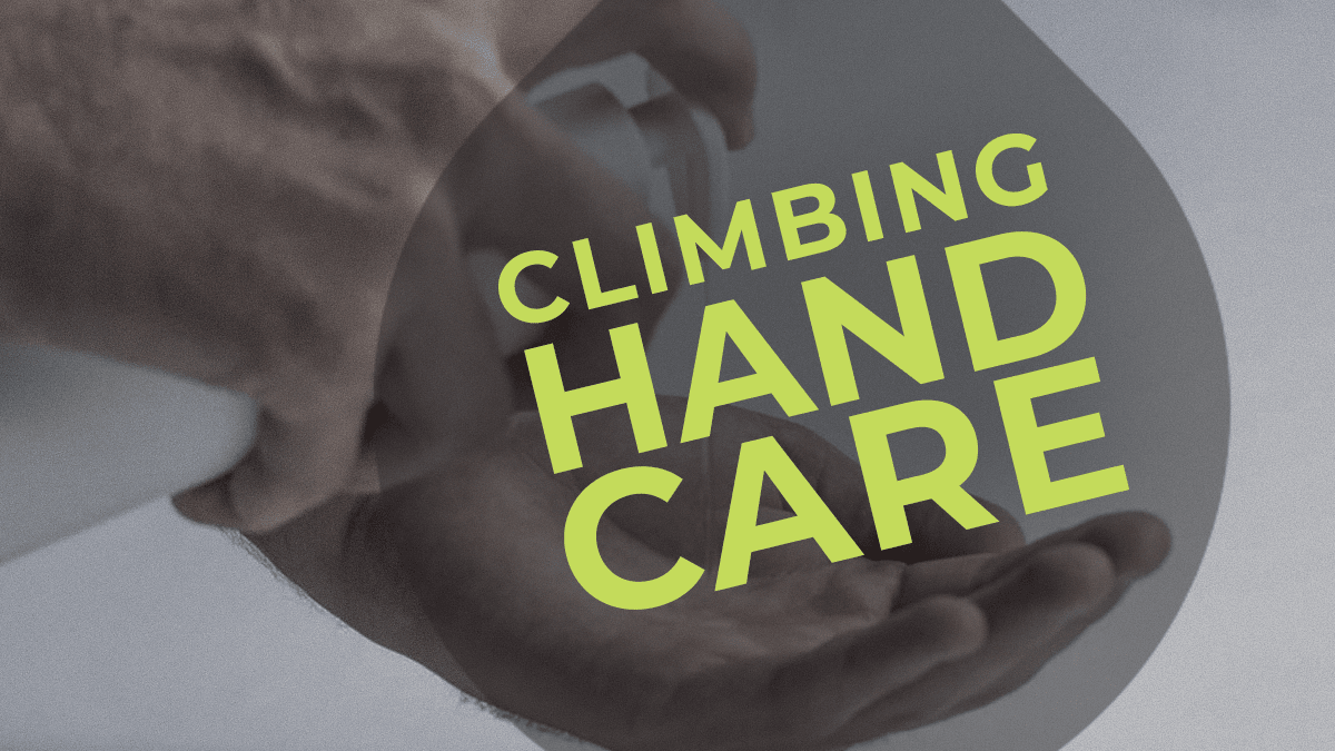 Climbing Hand Care