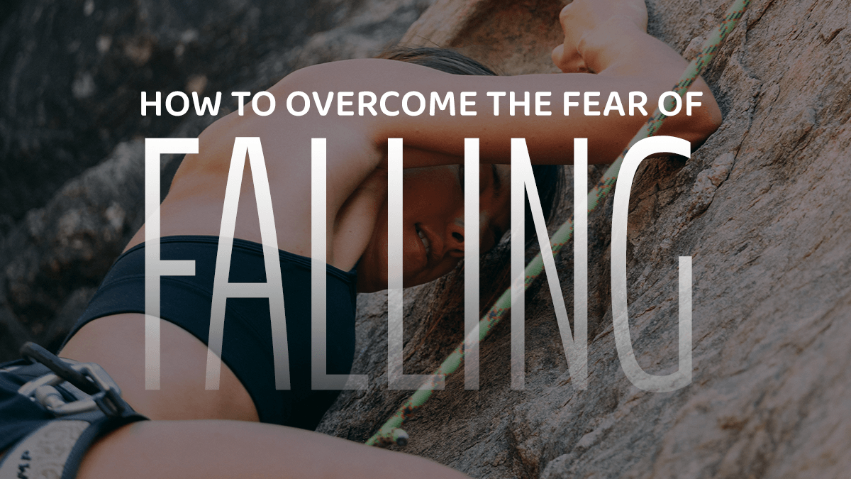 How to Overcome the Fear of Falling