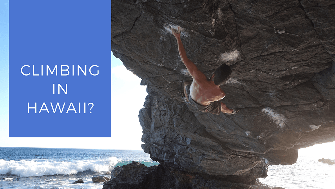 Climbing In Hawaii?