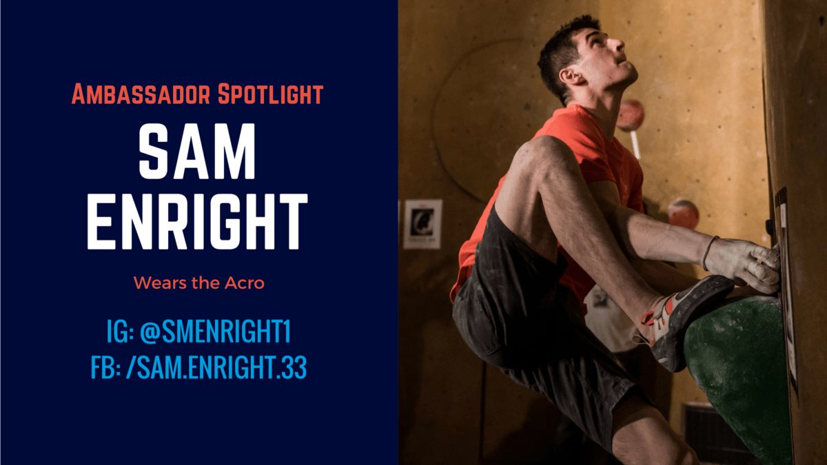Ambassador Spotlight | Sam Enright