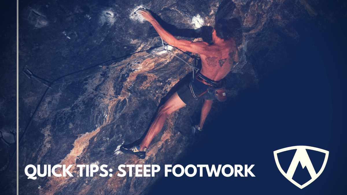 Quick Tips | Steep Footwork